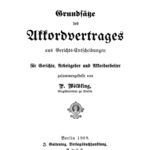 Grundsatze des Akkordvertrages aus Gerichts Entscheidungen fur Gerichte Arbeitgeber und Akkordarbeiter German Edition P Woelbling Kitap Kapağı