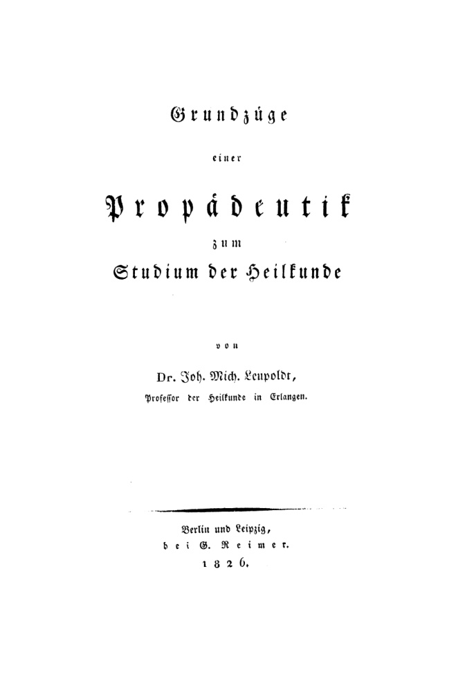 Grundzuge einer Propadeutik zum Studium der Heilkunde German Edition Joh Mich Leupoldt Kitap Kapağı