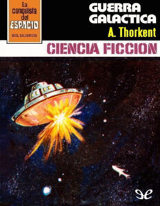 Guerra galactica Spanish Edition A Thorkent Kitap Kapağı