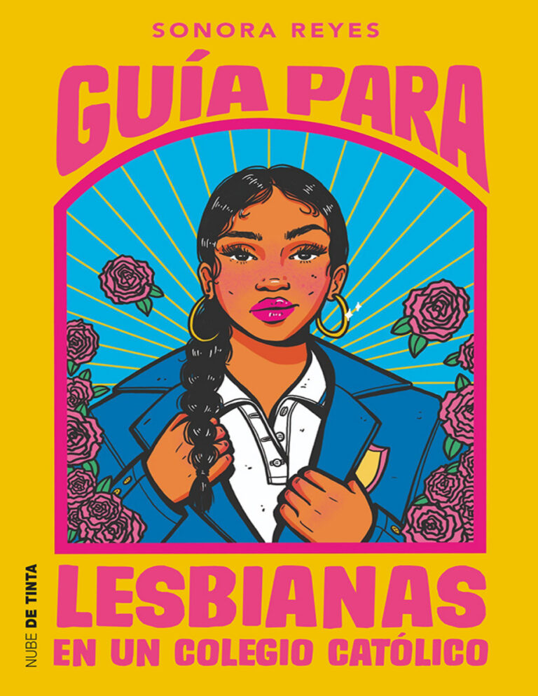 Guia para lesbianas en un colegio catolico Spanish Edition Sonora Reyes Kitap Kapağı