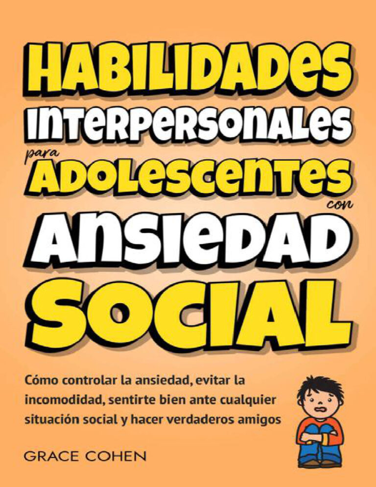 Habilidades interpersonales para adolescentes con ansiedad social Grace Cohen Kitap Kapağı