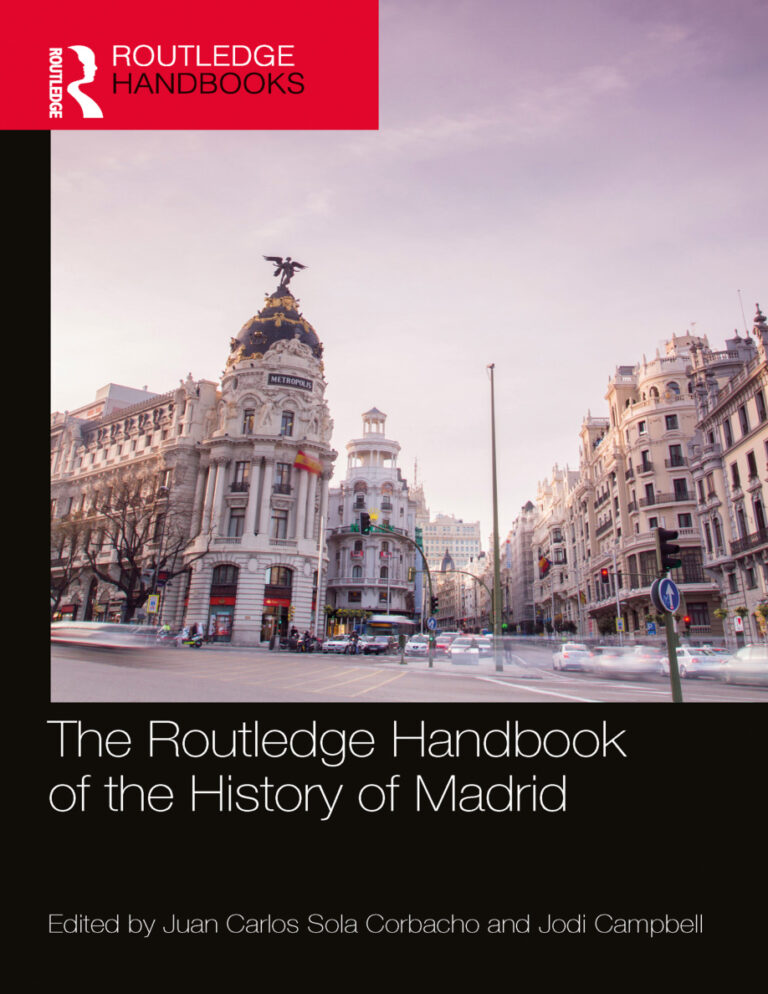 Handbook of the History of Madrid Juan Carlos Sola Corbacho Kitap Kapağı