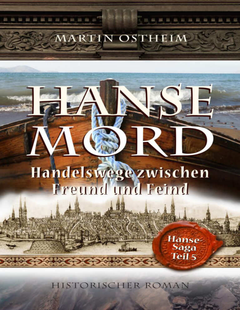 Hansemord Handelswegen zwischen Freund und Feind German Edition Martin Ostheim Kitap Kapağı