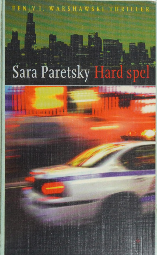 Hard spel Dutch Edition Sara Paretsky Kitap Kapağı