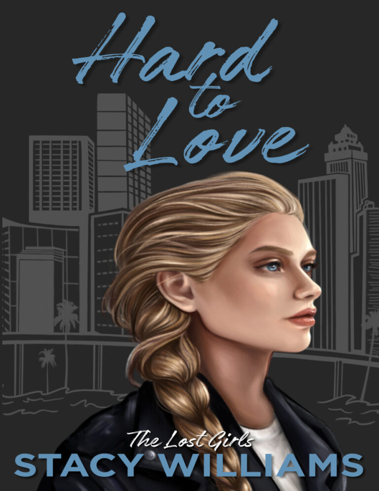 Hard to Love Stacy Williams Kitap Kapağı