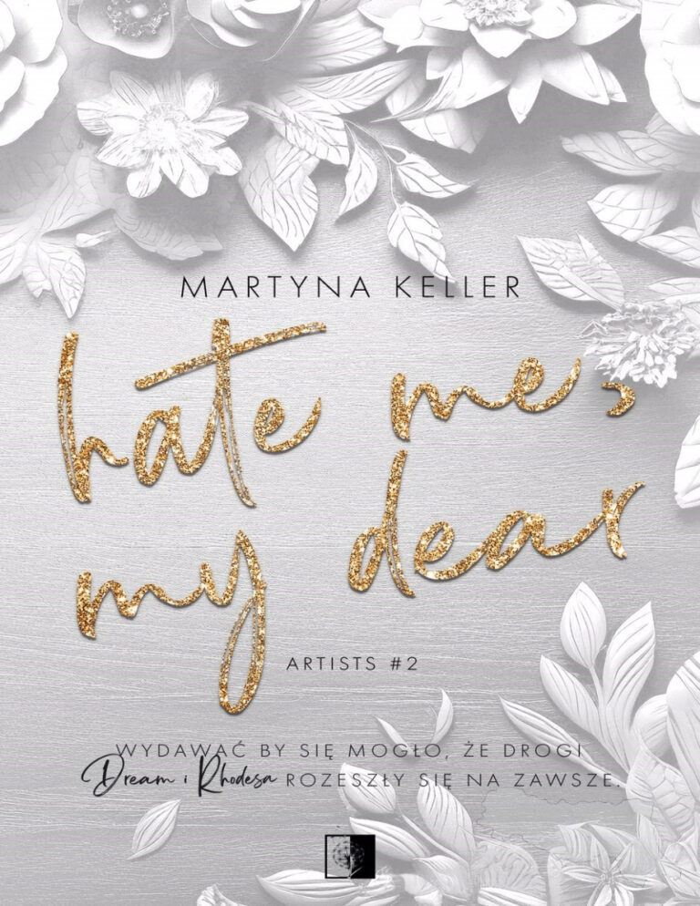 Hate Me My Dear Polish Edition Martyna Keller Kitap Kapağı