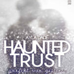 Haunted Trust Perfekt war gestern German Edition Ayla Dade Kitap Kapağı