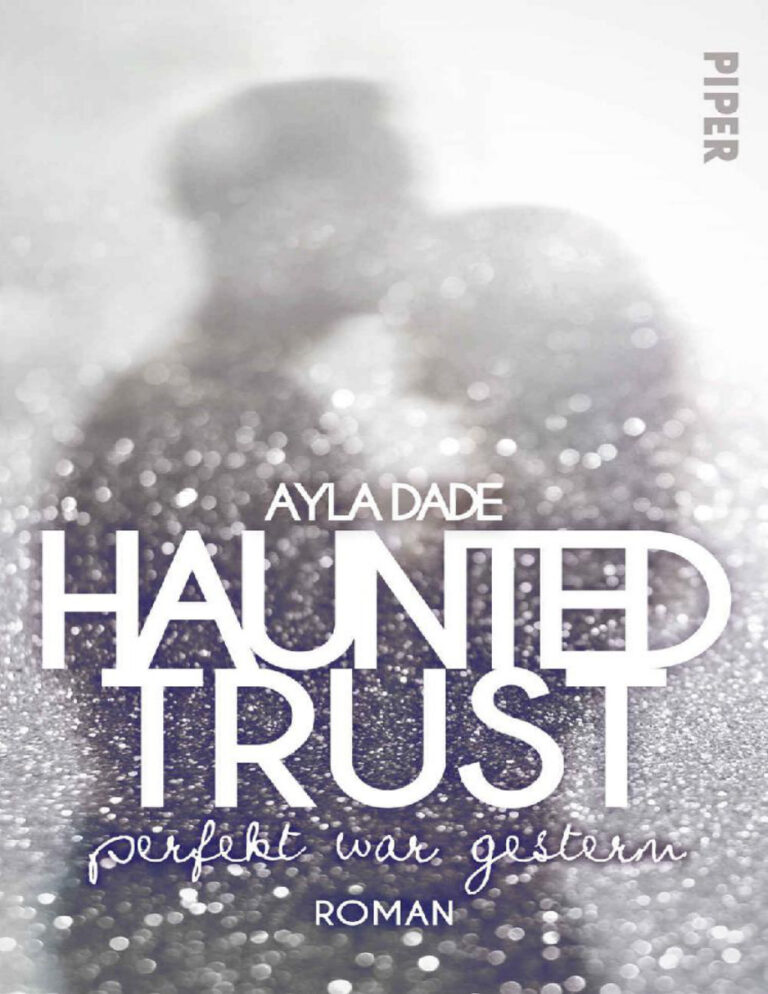 Haunted Trust Perfekt war gestern German Edition Ayla Dade Kitap Kapağı
