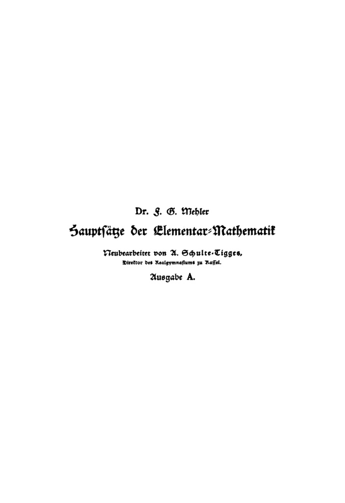 Hauptsatze der Elementar Mathematik zum Gebrauche an hoheren Lehranstalten Ausgabe A German Edition F G Mehler Kitap Kapağı