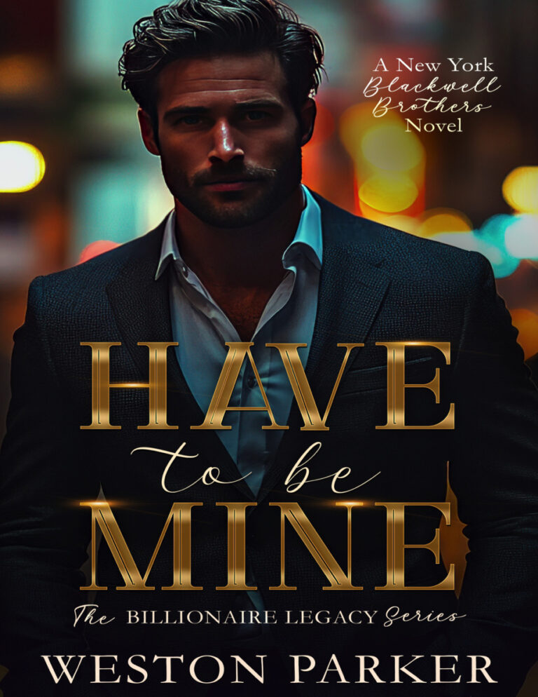 Have To Be Mine Weston Parker Kitap Kapağı