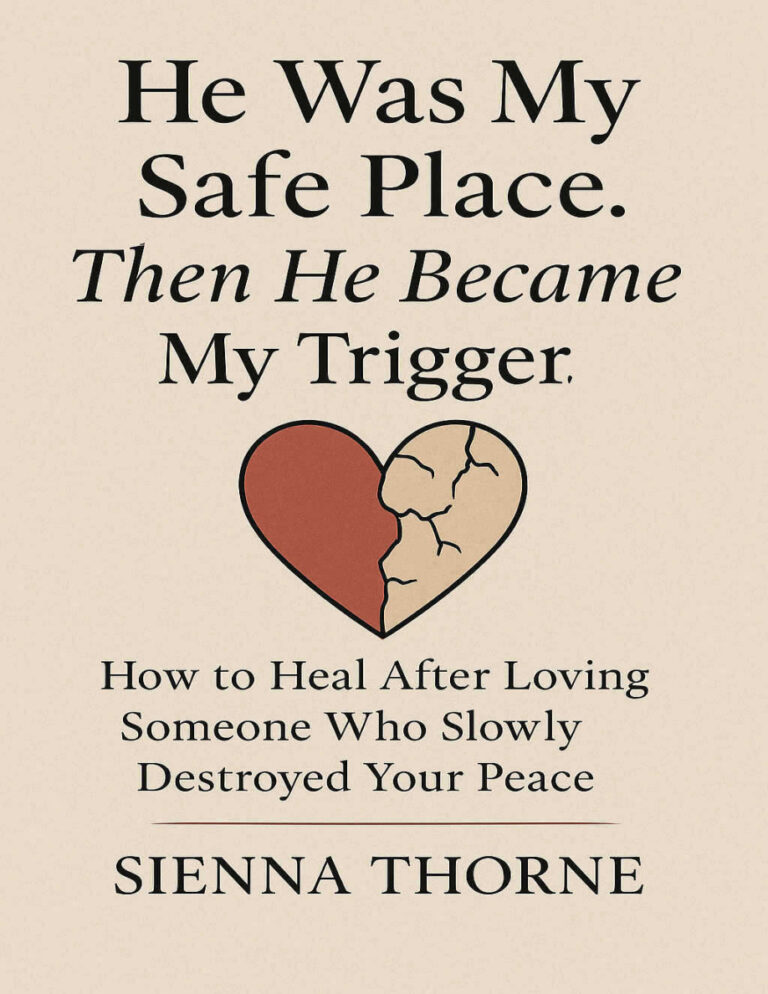 He Was My Safe Place Then He Became My Trigger Sienna Thorne Kitap Kapağı