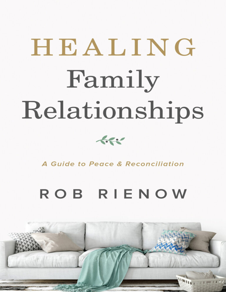 Healing Family Relationships Rob Rienow Kitap Kapağı