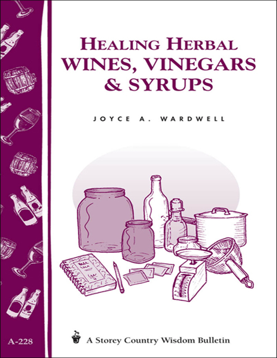 Healing Herbal Wines, Vinegars, and Syrups PDF Download
