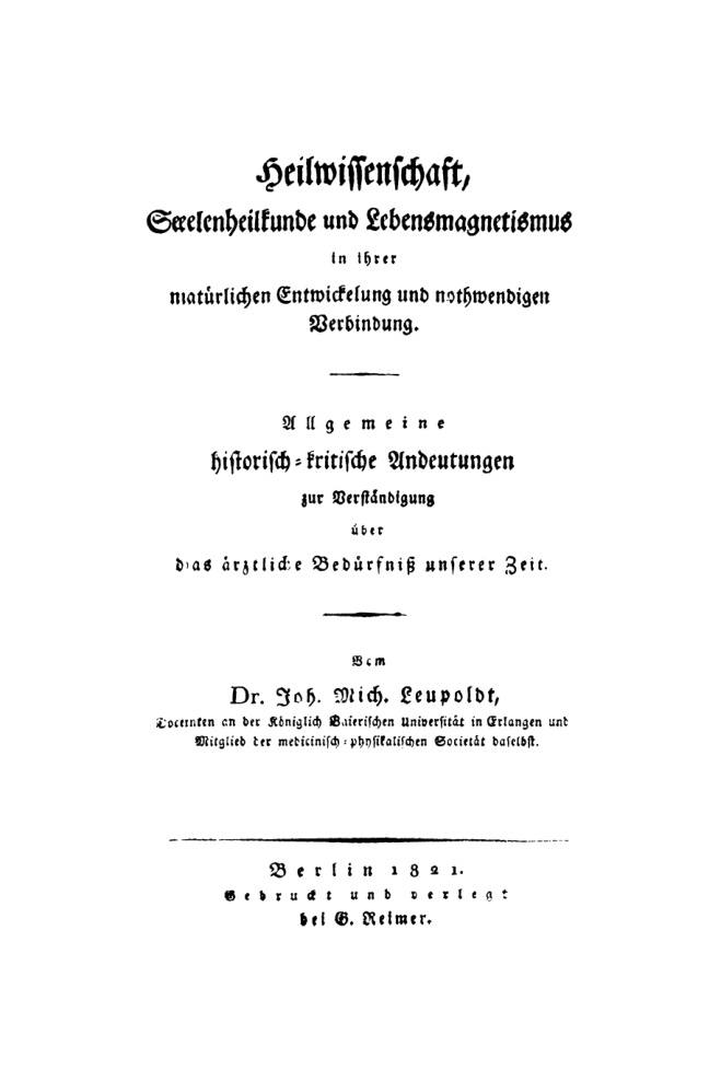 Heilwissenschaft Seelenheilkunde und Lebensmagnetismus in ihrer naturlichen German Edition Joh Mich Leupoldt Kitap Kapağı
