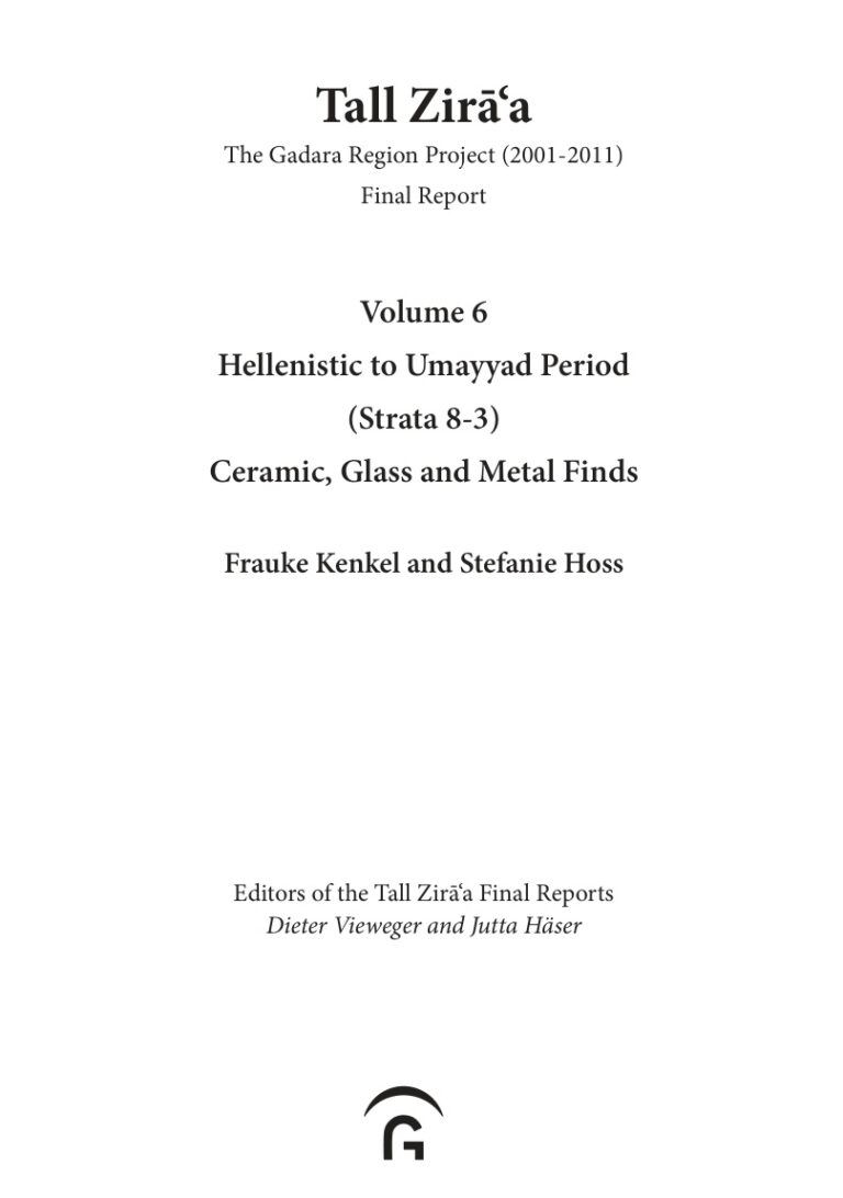 Hellenistic to Umayyad Period Ceramic Glass and Metal Finds German Edition Frauke Henkel Kitap Kapağı