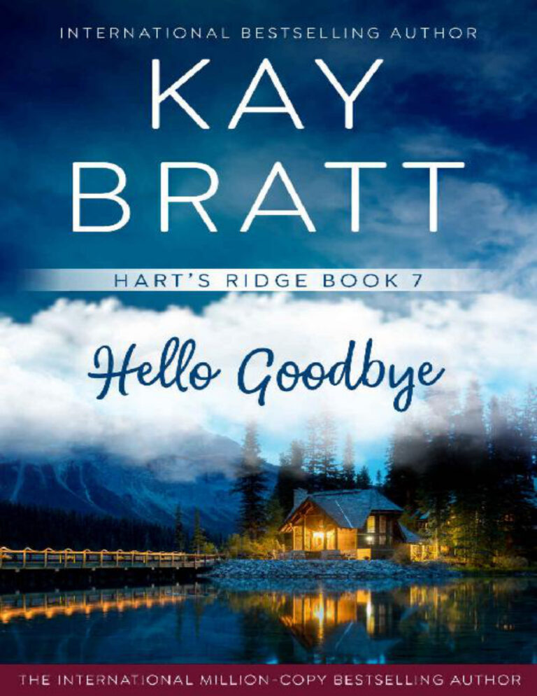 Hello Goodbye Kay Bratt Kitap Kapağı
