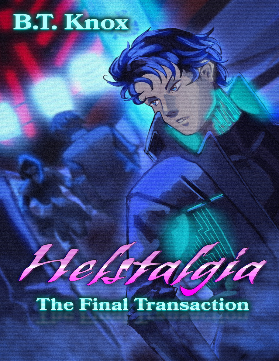 Helstalgia The Final Transaction BT Knox Kitap Kapağı