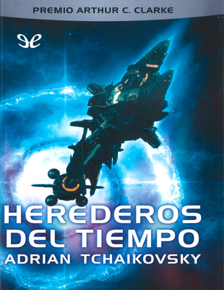 Herederos del tiempo Spanish Edition Adrian Tchaikovsky Kitap Kapağı