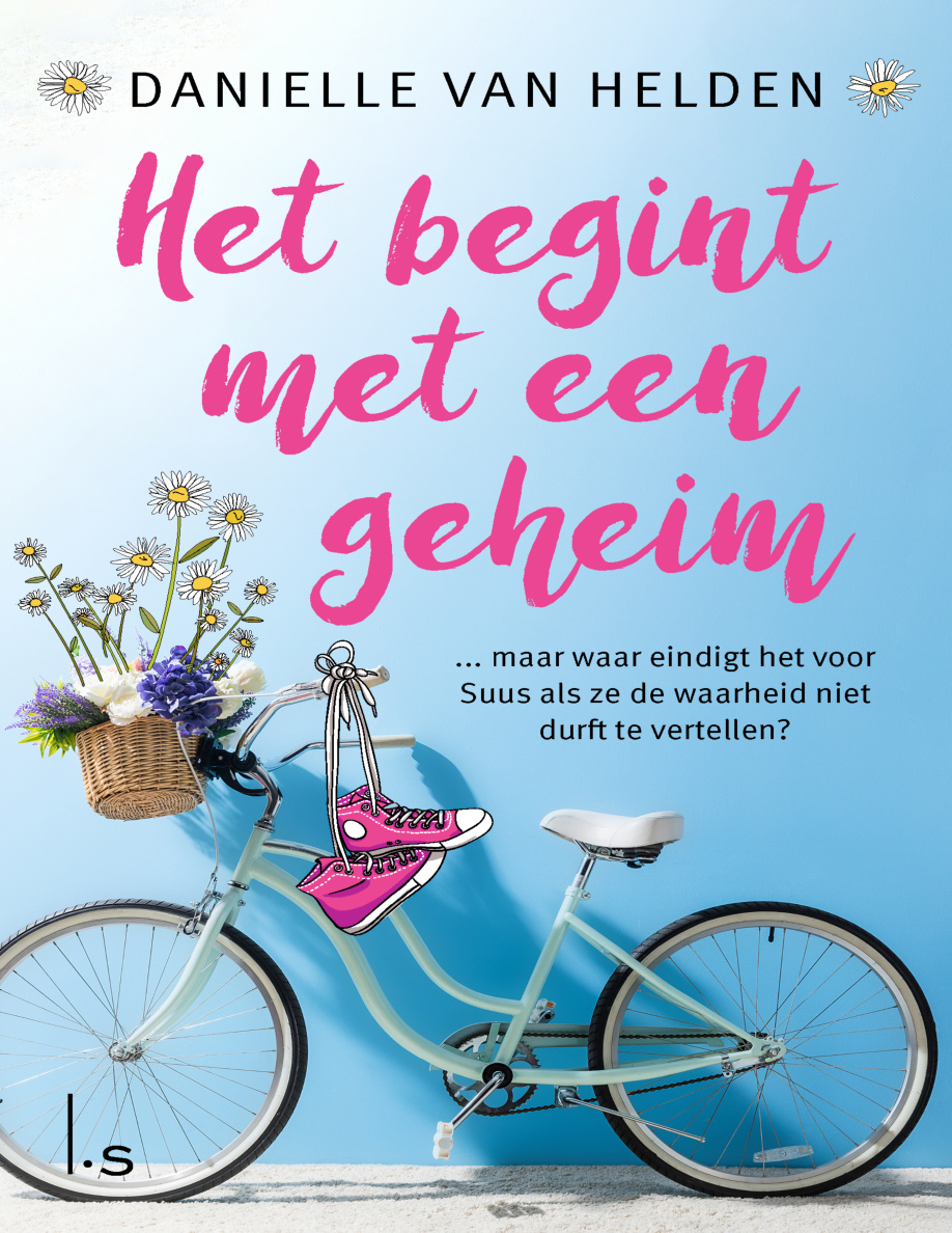 Het begint met een geheim Dutch Edition Danielle van Helden Kitap Kapağı