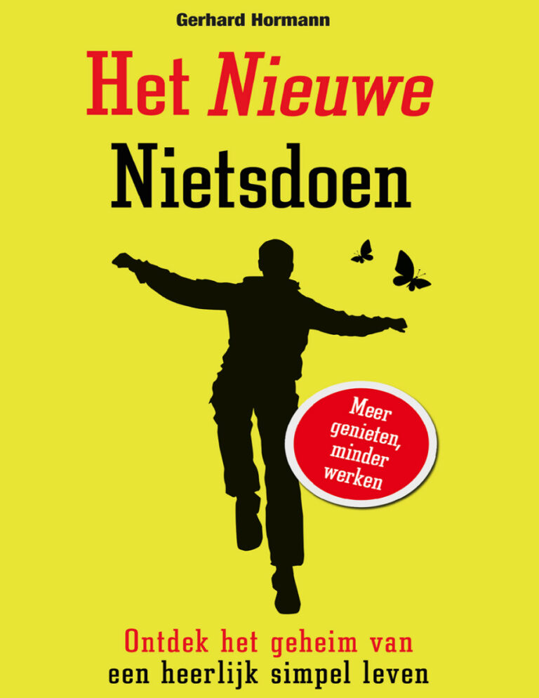 Het nieuwe nietsdoen Dutch Edition Gerhard Hormann Kitap Kapağı