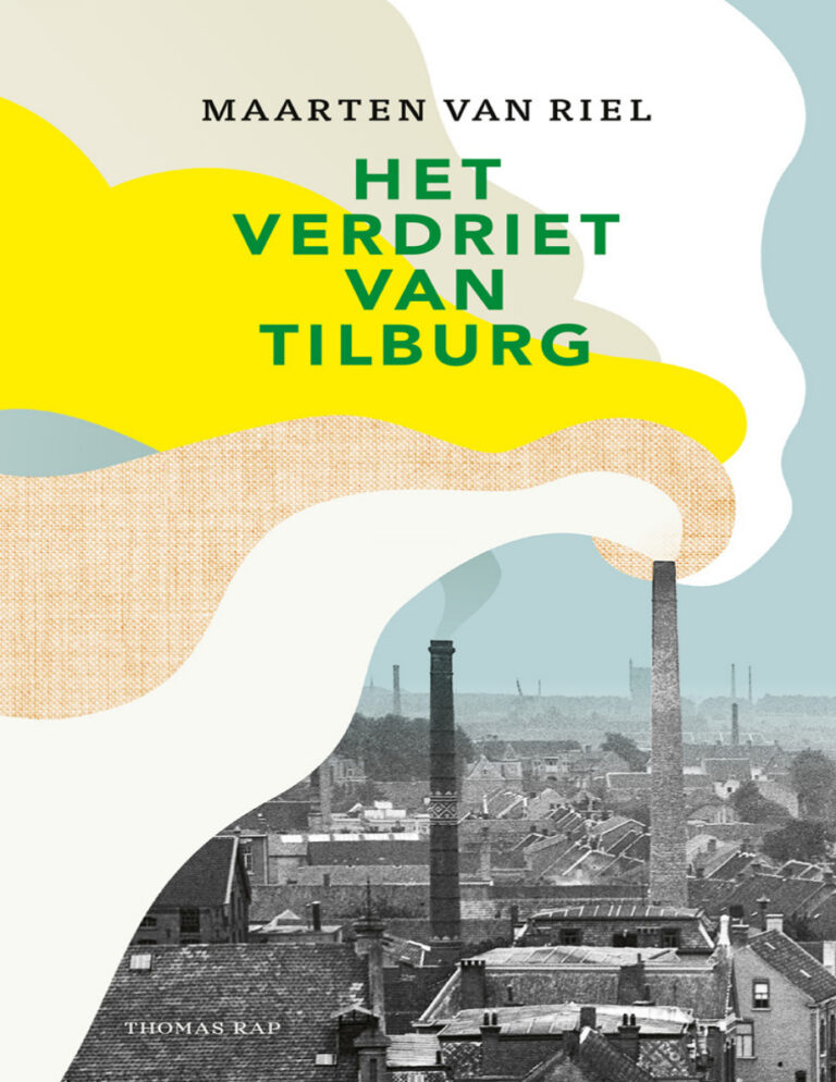 Het verdriet van Tilburg Dutch Edition Maarten van Riel Kitap Kapağı