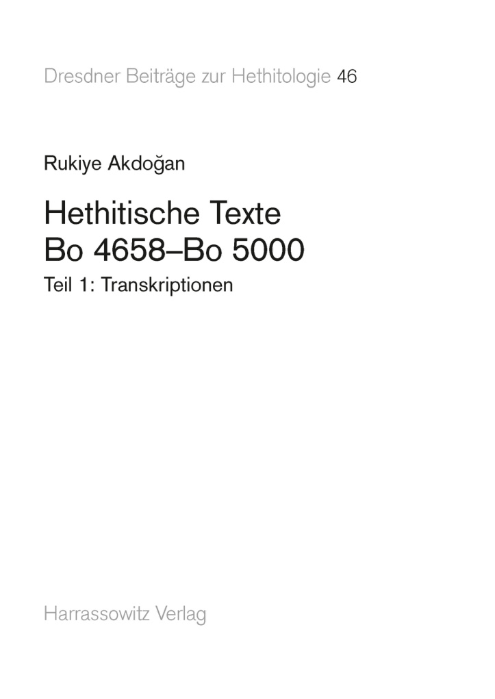 Hethitische Texte Bo 4658 Bo 5000 Teil 1 German Edition Rukiye Akdogan Kitap Kapağı