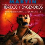 Hibridos y Engendros George R R Martin Kitap Kapağı