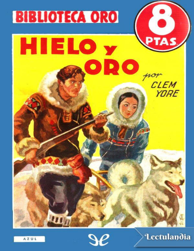 Hielo y oro Spanish Edition Clem Yore Kitap Kapağı