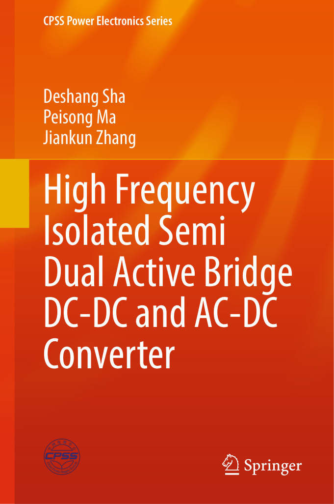 High Frequency Isolated Semi DAB DC DC and AC DC Deshang Sha Kitap Kapağı