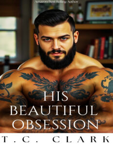 His Beautiful Obsession Kings of Underworld 1 TC Clark Kitap Kapağı