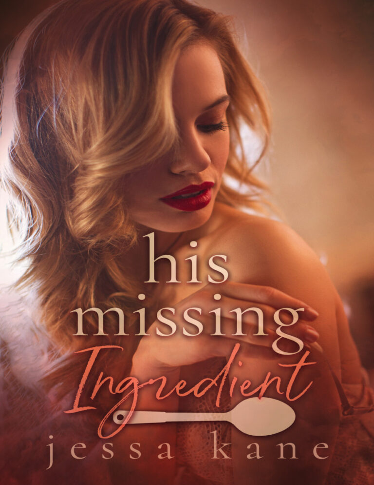 His Missing Ingredient Jessa Kane Kitap Kapağı
