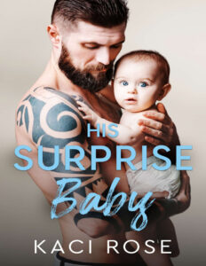 His Surprise Baby Kaci Rose Kitap Kapağı