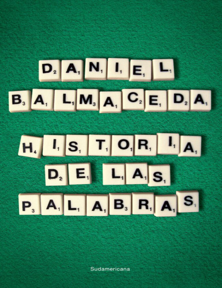Historia De Las Palabras Daniel Balmaceda Kitap Kapağı
