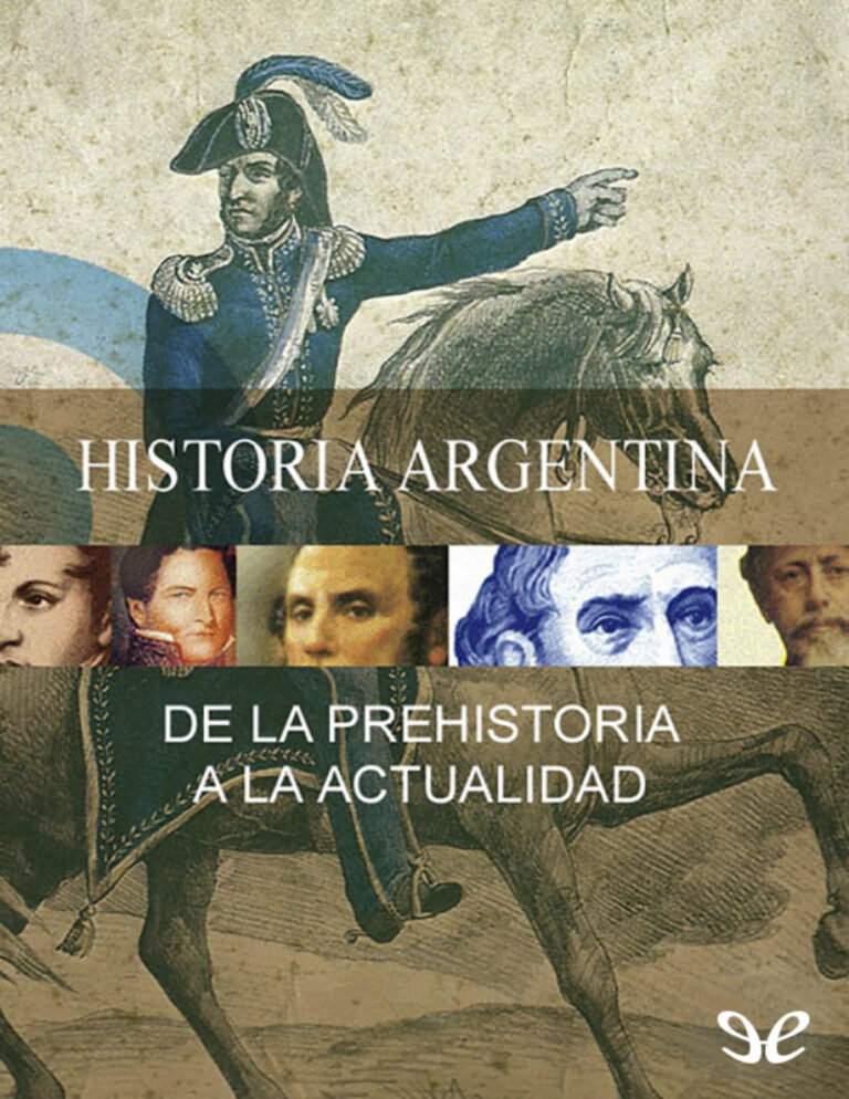 Historia argentina Desde la prehistoria hasta la actualidad AA VV Kitap Kapağı