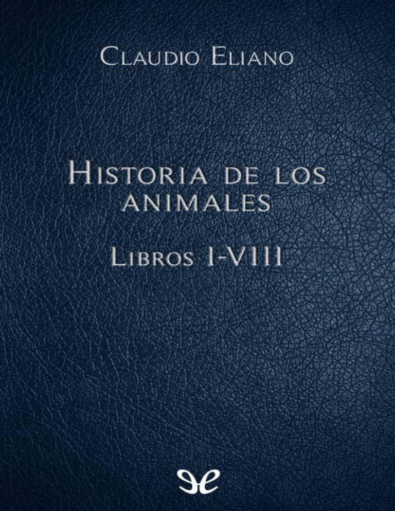 Historia de los animales Libros I VIII Claudio Eliano Kitap Kapağı