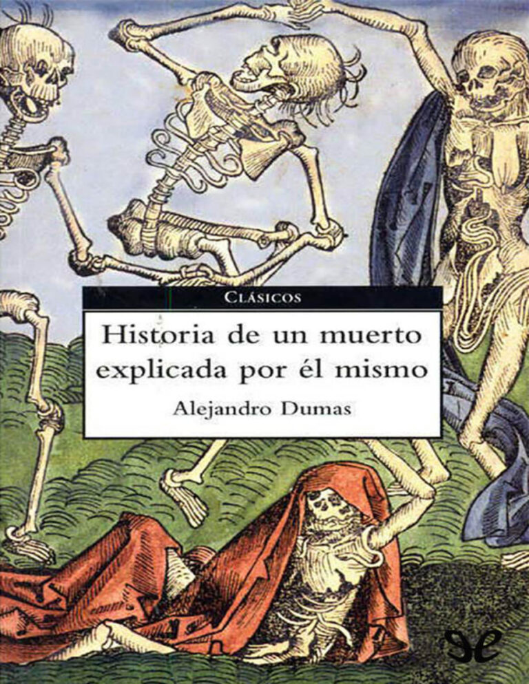 Historia de un muerto contada por el mismo Alexandre Dumas Kitap Kapağı