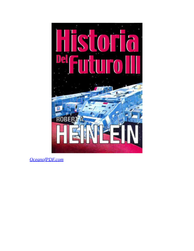 Historia del Futuro III Heinlein Robert A Kitap Kapağı