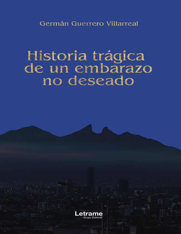 Historia tragica de un embarazo Spanish Edition German Guerrero Villareal Kitap Kapağı