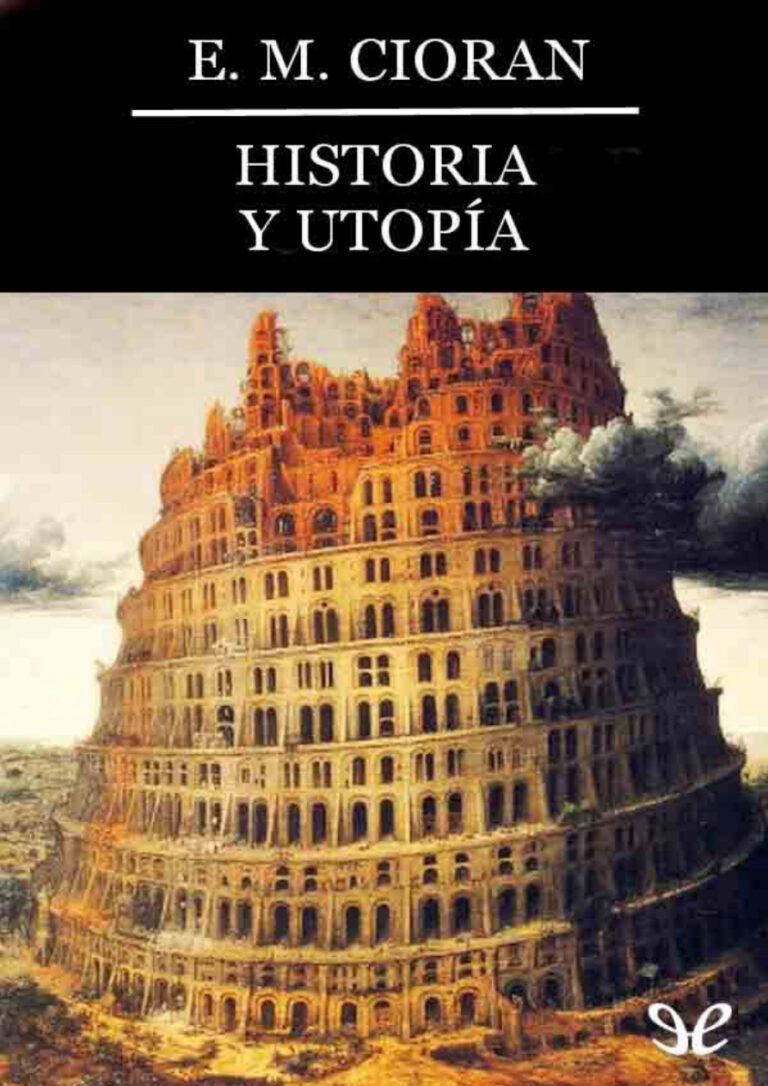 Historia y utopia E M Cioran Kitap Kapağı
