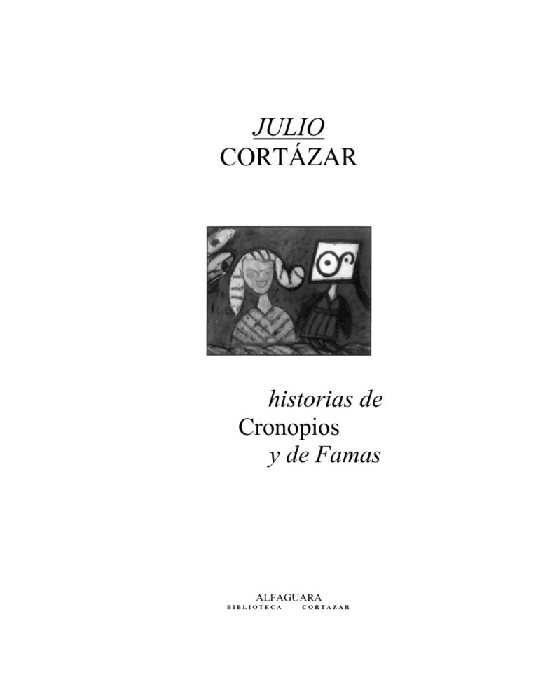 Historias de cronopios y de famas Julio Cortazar Kitap Kapağı