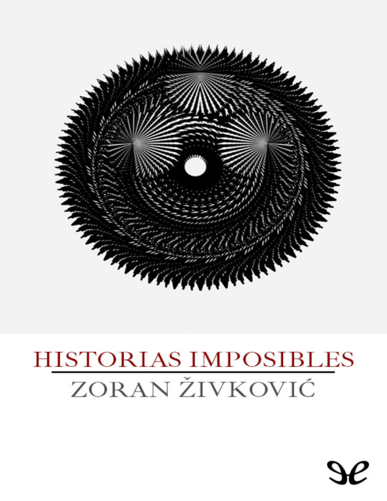 Historias imposibles Zoran Zivkovic Kitap Kapağı