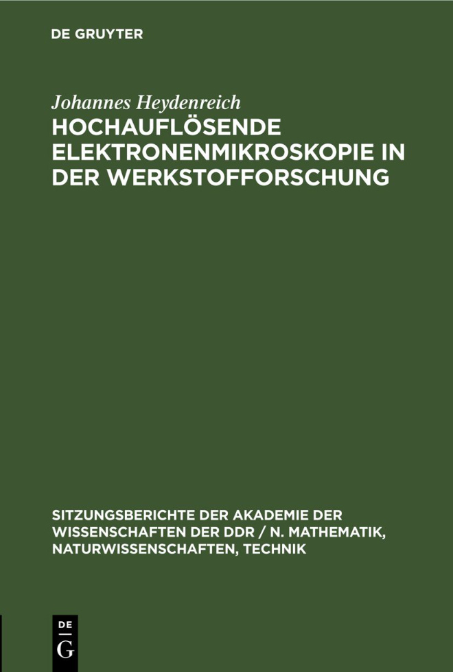 Hochauflosende Elektronenmikroskopie in der Werkstofforschung German Edition Johannes Heydenreich Kitap Kapağı