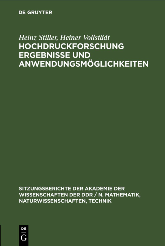 Hochdruckforschung Ergebnisse und Anwendungsmoglichkeiten German Edition Heinz Stiller Kitap Kapağı