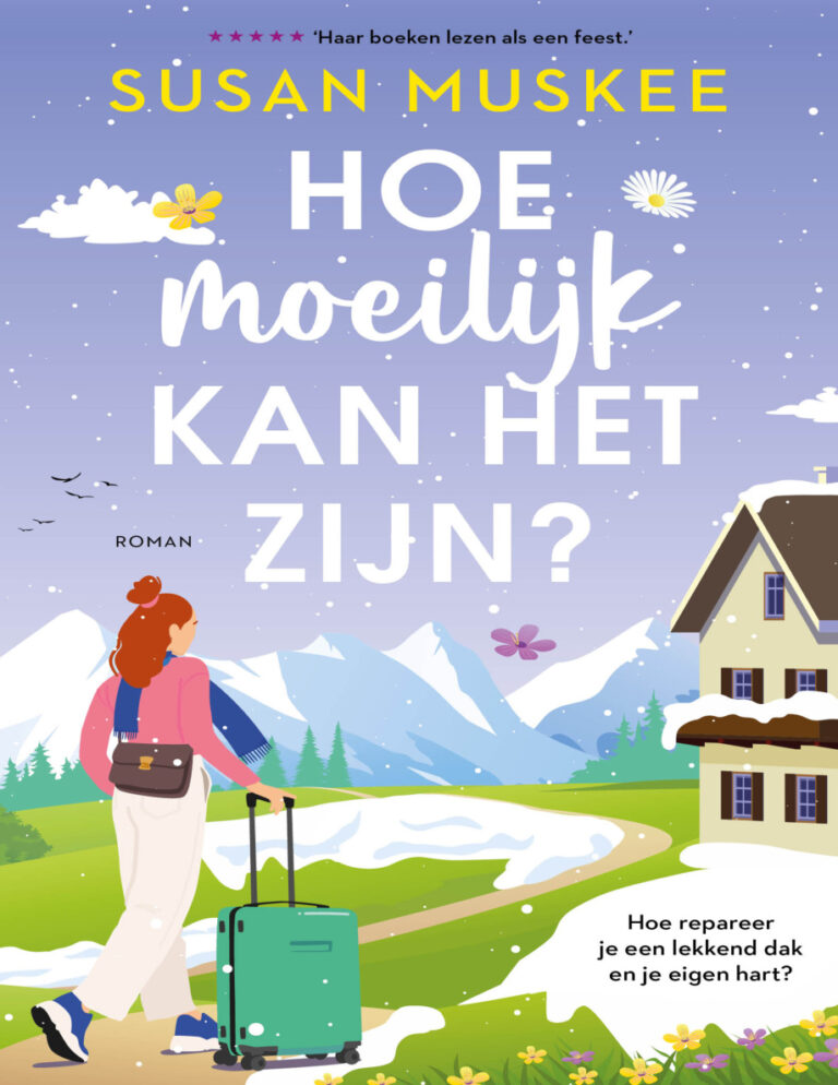 Hoe moeilijk kan het zijn Dutch Edition Susan Muskee Kitap Kapağı