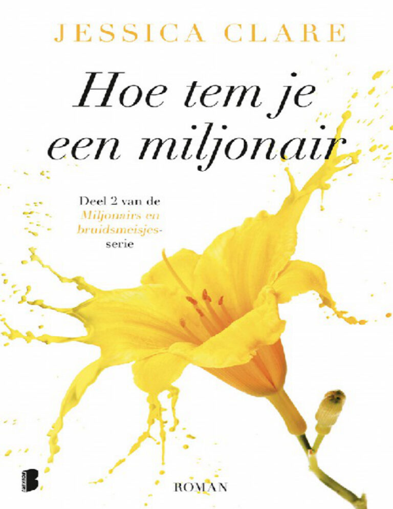 Hoe tem je een miljonair Dutch Edition Jessica Clare Kitap Kapağı