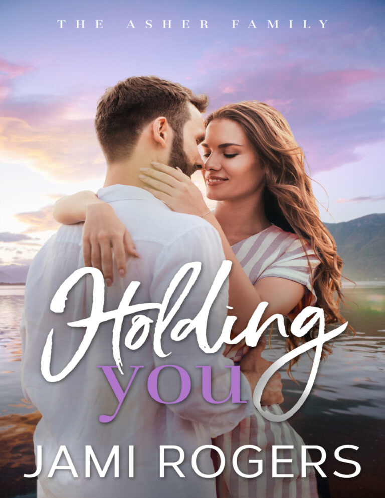 Holding You Jami Rogers Kitap Kapağı