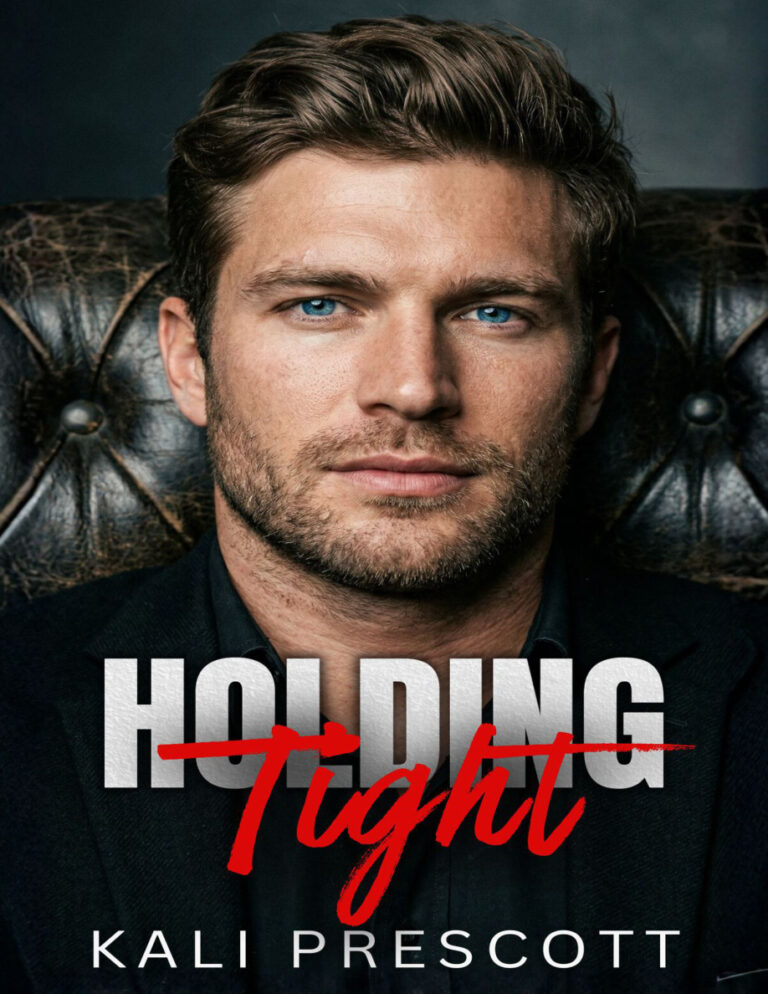 Holding tight Kali prescott Kitap Kapağı