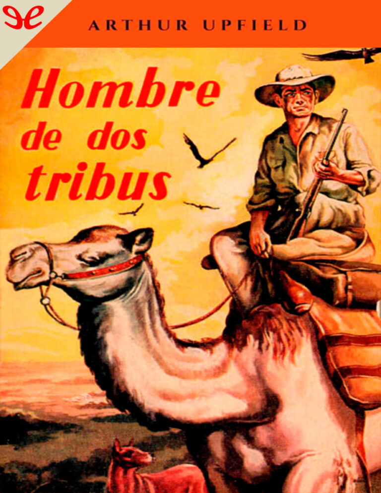 Hombre de dos tribus Spanish Edition Arthur Upfield Kitap Kapağı