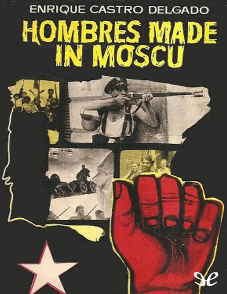 Hombres Made in Moscu Enrique Castro Delgado Kitap Kapağı