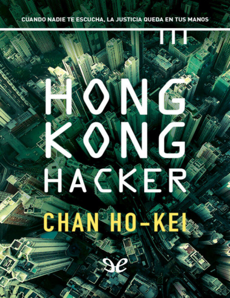 Hong Kong Hacker Spanish Edition Chan Ho Kei Kitap Kapağı